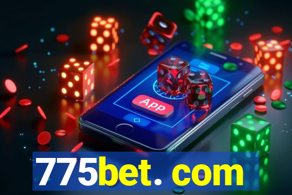 775bet. com